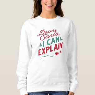 Sweatshirt Cher Père Noël, Je Peux Expliquer