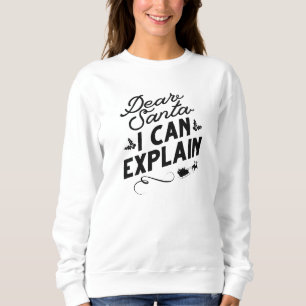 Sweatshirt Cher Père Noël, Je Peux Expliquer