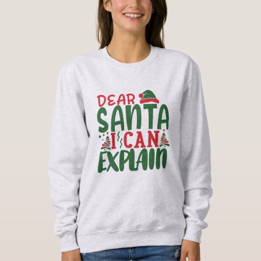 Sweatshirt Cher Père Noël, Je Peux Expliquer (Devant)