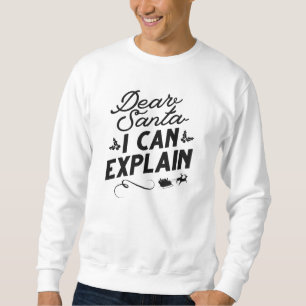 Sweatshirt Cher Père Noël, Je Peux Expliquer