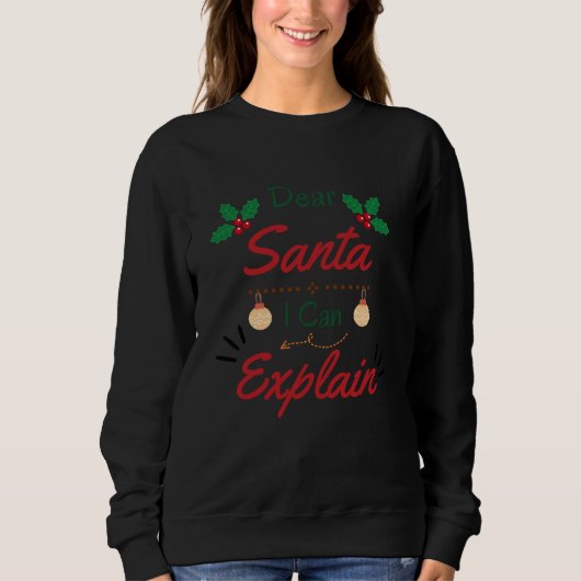 Sweatshirt Cher Père Noël, je peux vous expliquer (Devant)