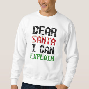Sweatshirt Cher Père Noël, je peux vous expliquer Christmas N