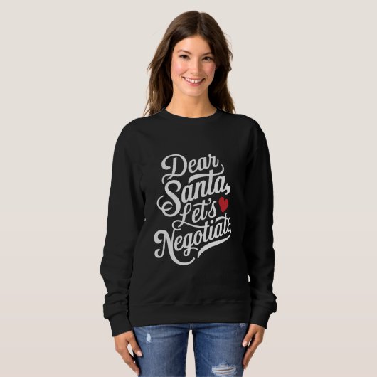 Sweatshirt Cher Père Noël Négocions un cadeau de Noël amusant (Devant entier)