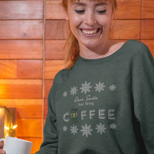Sweatshirt Cher Père Noël, viens juste d'apporter du café