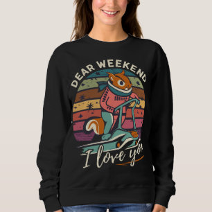 Sweatshirt Cher Week-end, Cher Écorce, Je T'Aime