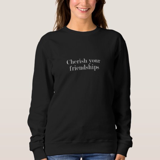 Sweatshirt Cherchez vos amitiés (Devant)