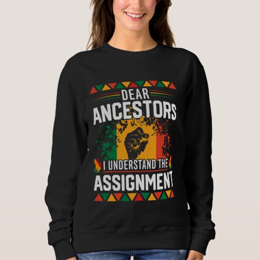 Sweatshirt Chers Ancêtres, Je Comprends L'Affectation Noir H (Devant)