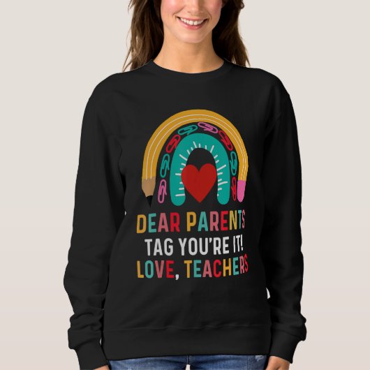 Sweatshirt Chers parents Balise You It Love Enseignant Dernie (Devant)