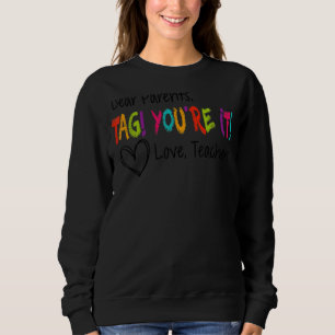 Sweatshirt Chers parents Étiquette Vous êtes ça l'amour Ensei
