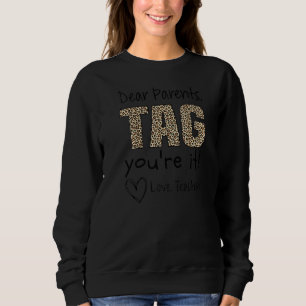 Sweatshirt Chers parents Étiquette Vous êtes ça l'amour Ensei
