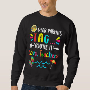 Sweatshirt Chers parents Étiquette Vous êtes ça l'amour Ensei