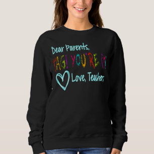 Sweatshirt Chers parents Étiquette Vous êtes ça l'amour Ensei
