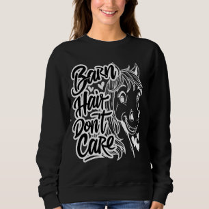 Sweatshirt Cheveux de grange ne s'en soucie pas, Amoureux du