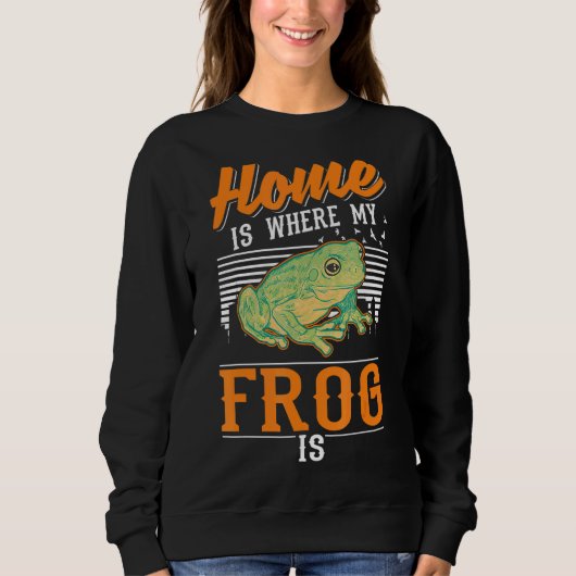 Sweatshirt Chez Moi, Ma Grenouille Est Là (Devant)