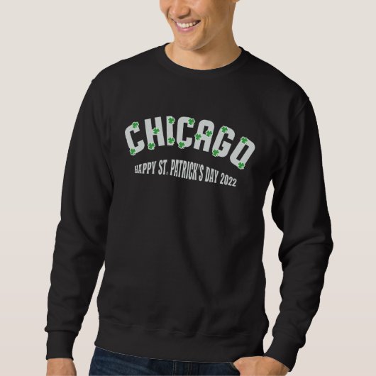 Sweatshirt Chicago Illinois Shamrock Green Ireland St Patrick (Devant)