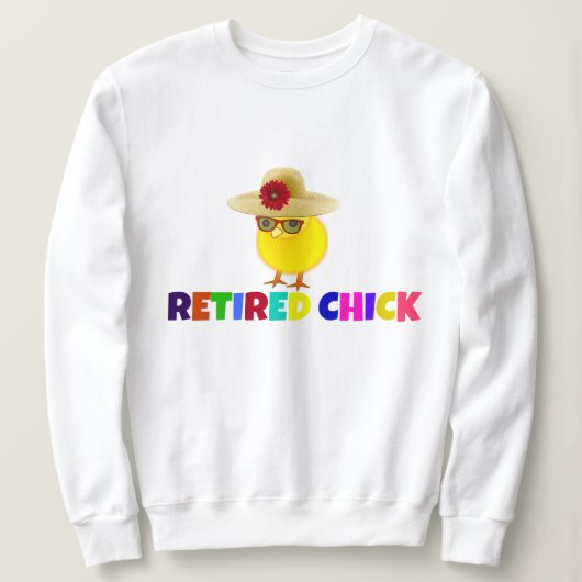 Sweatshirt Chick à la retraite, design coloré (Design devant)