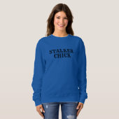 SWEATSHIRT CHICK ESPION DE STALKER (Devant entier)