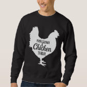 Sweatshirt Chicken (Devant)