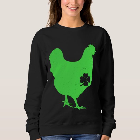 Sweatshirt Chicken Bird Hen Shamrock St Patrick s Day Saint P (Devant)