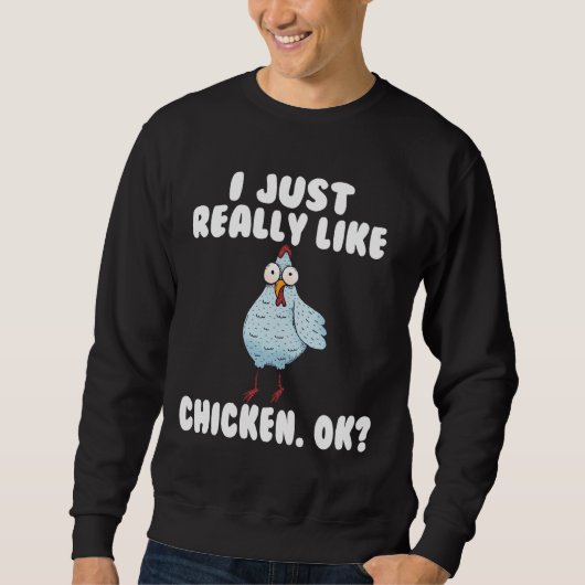 Sweatshirt chicken chicken lover   (Devant)