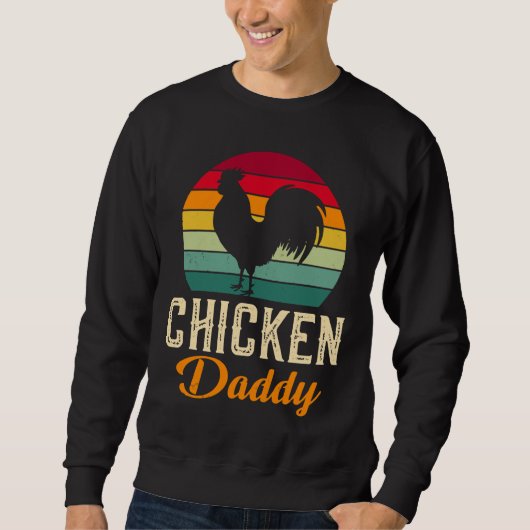 Sweatshirt chicken daddy 25 (Devant)