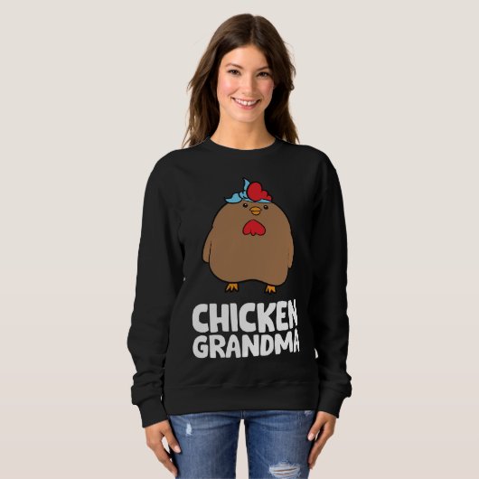 Sweatshirt Chicken Grandma Chicken   (Devant entier)