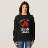 Sweatshirt Chicken Wing Vous M'Avez Eu À Chicken Wings (Devant entier)