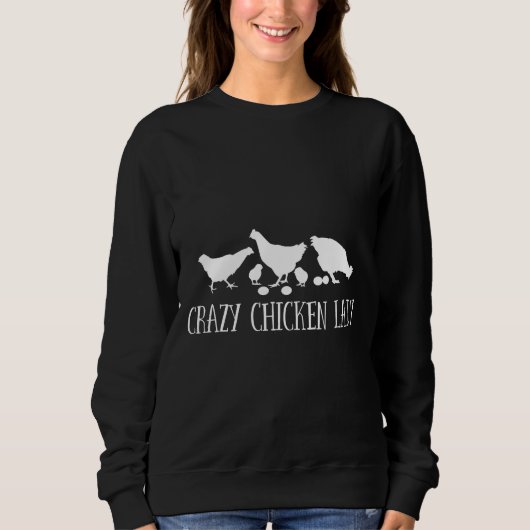 Sweatshirt Chicken Womens Crazy Chicken Lady (Devant)