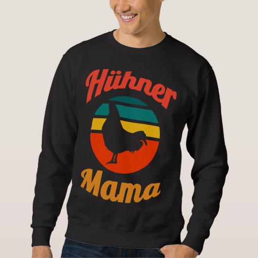 Sweatshirt Chickens mom (Devant)