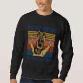 Sweatshirt Chien Allemand Chien Animal Pew Pew Pew Madafakas (Devant)