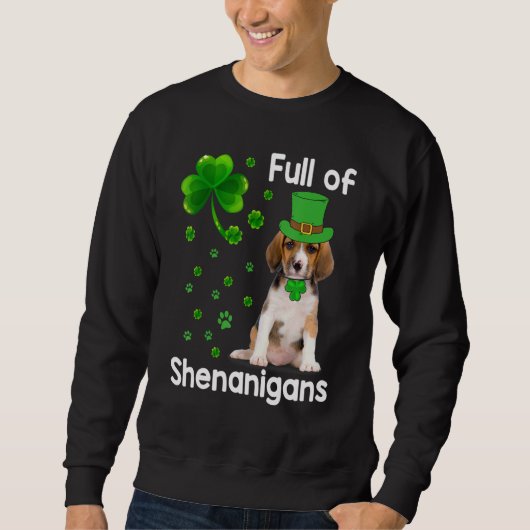 Sweatshirt Chien beagle Plein De Shenanigans Leprechaun St Pa (Devant)