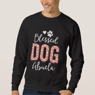 Sweatshirt Chien béni Abuela Chien Grandma Latina Grand Maw