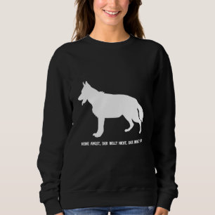 Sweatshirt Chien Berger Allemand Pas De Peur Qui N'Écrase Pas