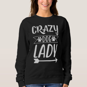 Sweatshirt Chien fou Lady Paws Puppies Adopter Secourir Blanc