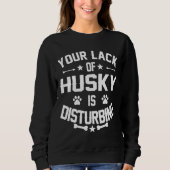 Sweatshirt Chien Husky Dérange Sentiments (Devant)