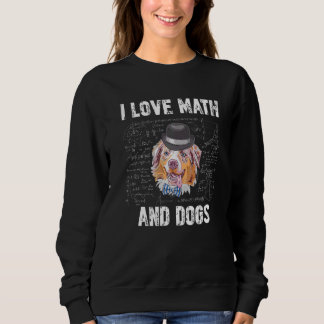 Sweatshirt Chien J'Aime Les Maths Et Chiens Les Maths