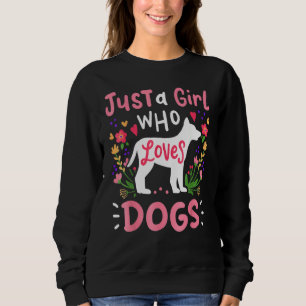 Sweatshirt Chien Love Amoureux des chiens Juste Une Fille Qui