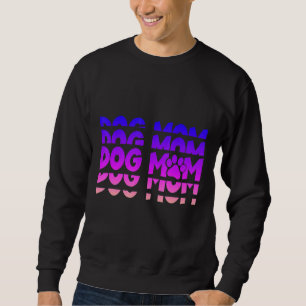 Sweatshirt Chien Maman Animal Cute Paw Pour Maman Ou Mamie Im