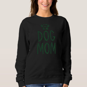 Sweatshirt Chien Maman Mama Chien Chien Chien Chien Chiens Ch