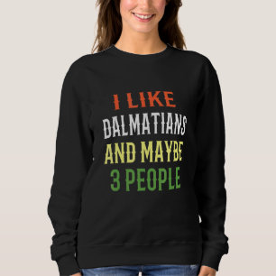 Sweatshirt Chiens De Dalmation Rétro J'Aime Les Dalmations Et