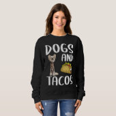 Sweatshirt Chiens Et Tacos Chinois Crested Mexicain (Devant entier)