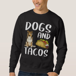 Sweatshirt Chiens Et Tacos Collie Nourriture Mexicaine