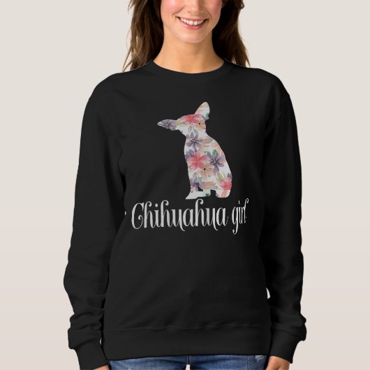Sweatshirt Chihuahua Girl New Floral Chihuahua (Devant)