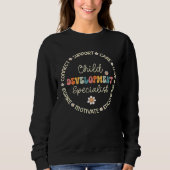 Sweatshirt Child Development Specialist Appreciation Week Bac (Devant)