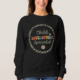 Sweatshirt Child Development Specialist Appreciation Week Bac