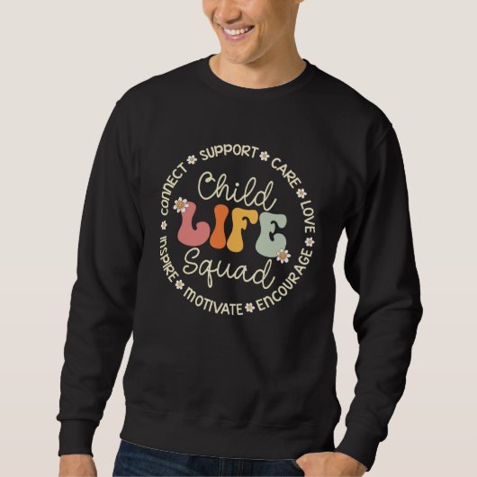 Sweatshirt Child Life Squad Appreciation Week Back to School (Devant)
