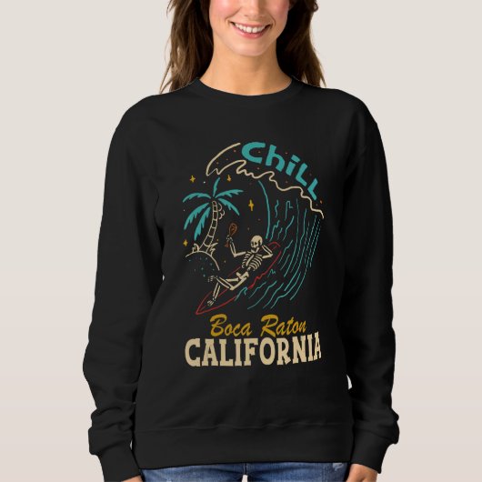 Sweatshirt Chill Boca Raton California Skeleton Beach (Devant)