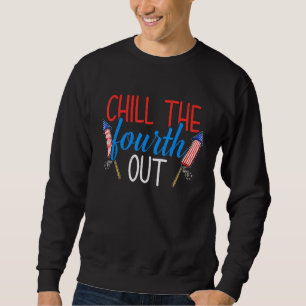 Sweatshirt Chill The Quatrième Sortie Fireworks Usa Us 4 juil