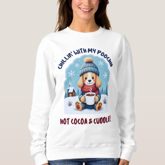 Sweatshirt Chillin avec ma Cocda chaude Poochie et des boudin (Devant)