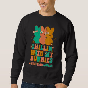 Sweatshirt Chillin Avec Mes Bunnies Travailleur En Santé Infi